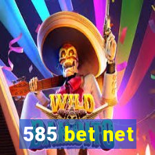 585 bet net